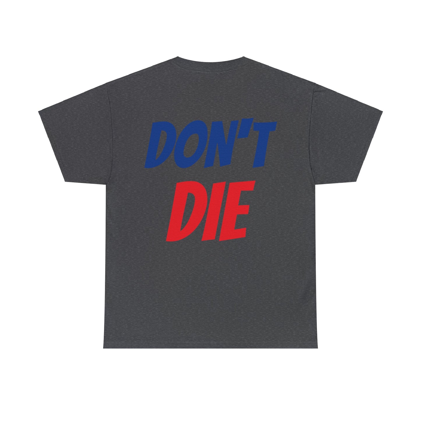 Don't Die Eastside Speed - Unisex Heavy Cotton Tee