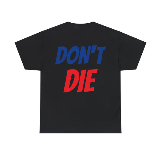 Don't Die Eastside Speed - Unisex Heavy Cotton Tee