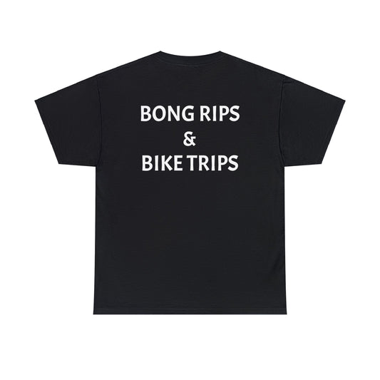 Bong Rips/Bike Trips Tshirt - Logo on Back